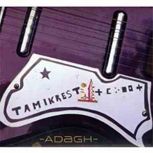 Tamikrest - Adagh