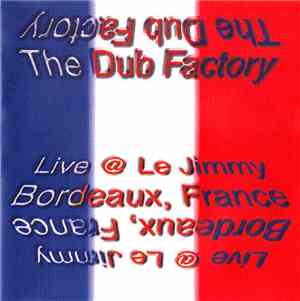 The Dub Factory - Live @ Le Jimmy, Bordeaux, France