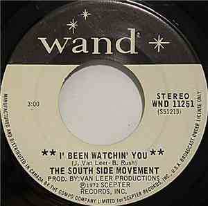 The South Side Movement - I' Been Watchin' You
