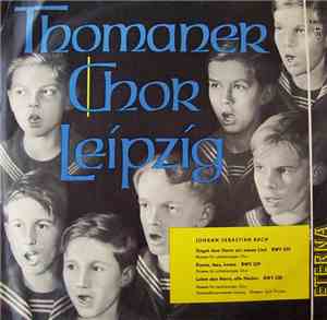 Thomaner Chor Leipzig - Thomaner Chor Leipzig