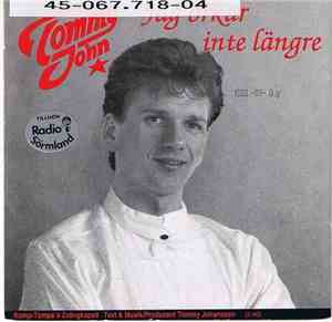 Tommy John / Peter Hansson - Jag Orkar Inte Längre