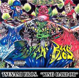 Tsunami Bros. - King Harbor