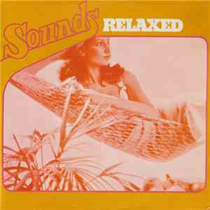Various - Sounds Relaxed