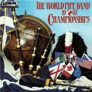 Various - The World Pipe Band Championships 1987