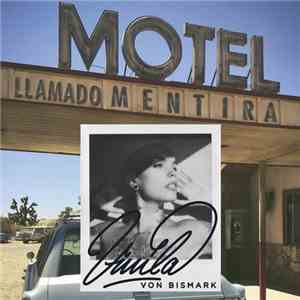 Vinila Von Bismark - Motel Llamado Mentira