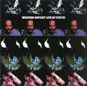 Weather Report - Live In Tokyo