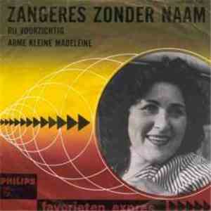 Zangeres Zonder Naam - Rij Voorzichtig / Arme Kleine Madeleine