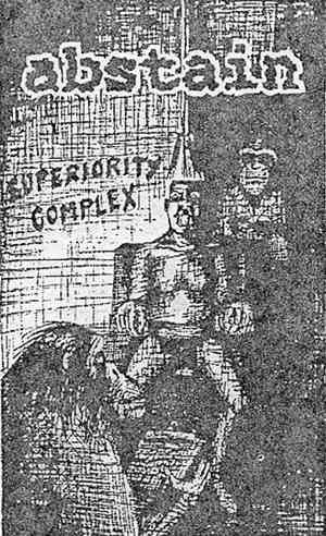 Abstain  - Superiority Complex