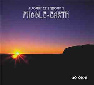 Ad Dios - A Journey Through Middle-Earth