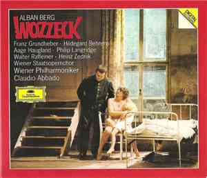 Alban Berg - Franz Grundheber · Hildegard Behrens · Aage Haugland · Philip ...