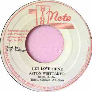 Aston Whittaker / Roots Children - Let Love Shine