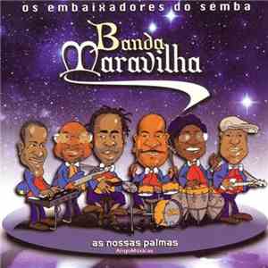Banda Maravilha - As Nossas Palmas