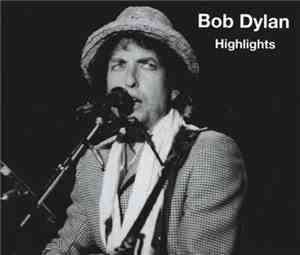 Bob Dylan - Highlights