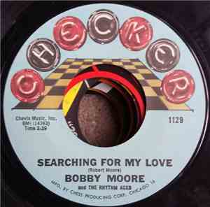 Bobby Moore & The Rhythm Aces - Searching For My Love / Hey, Mr. D.J.