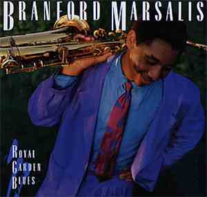 Branford Marsalis - Royal Garden Blues