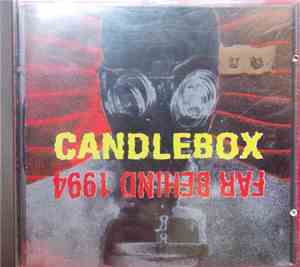 Candlebox - Far Behind 1994
