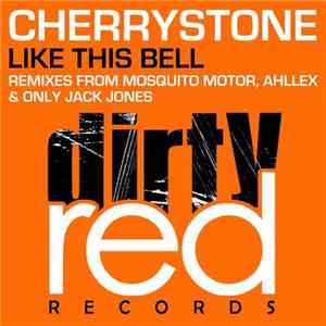 Cherrystone - Like This Bell