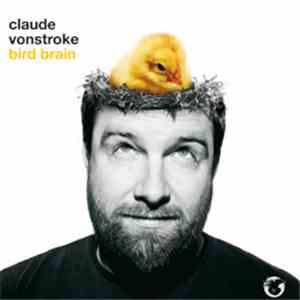 Claude VonStroke - Bird Brain