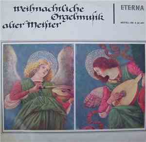 Dietrich W. Prost - Weihnachtliche Orgelmusik Alter Meister