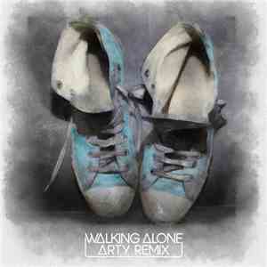 Dirty South & Those Usual Suspects Feat. Erik Hecht - Walking Alone (Arty ...