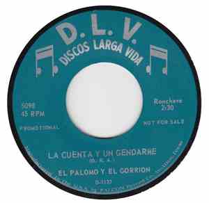 El Palomo Y El Gorrion - La Cuenta A Y Un Gendarme / La Vieja