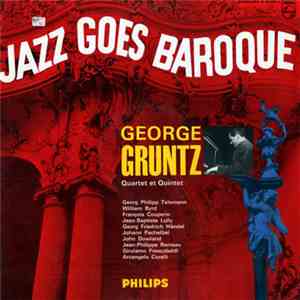 George Gruntz - Jazz Goes Baroque