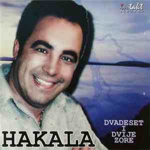 Hakala - Dvadeset I Dvije Zore