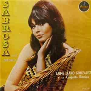 Jaime Llano González Y Su Conjunto Rítmico - Sabrosa Musica Vol.II