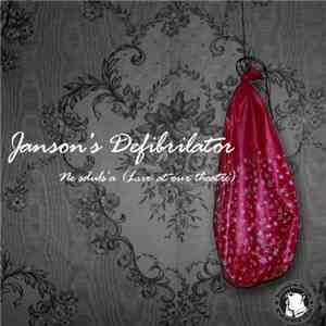 Janson's Defibrilator - Ne Sduls'a (Live At Our Theatre)