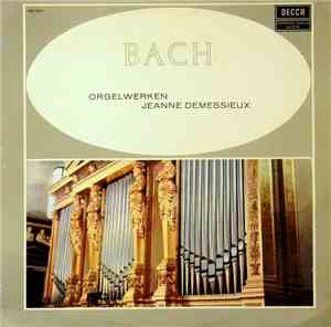 Jeanne Demessieux - Bach - Orgelwerken