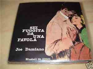 Joe Damiano - Sei Fuggita Da Una Favola
