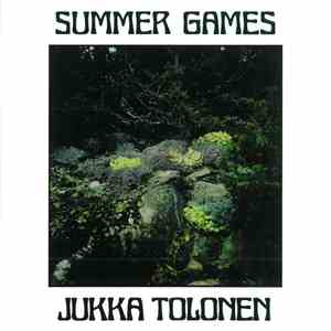 Jukka Tolonen - Summer Games