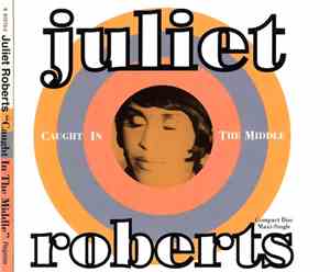 Juliet Roberts - Caught In The Middle