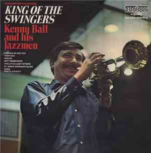 Kenny Ball And His Jazzmen - King Of The Swingers