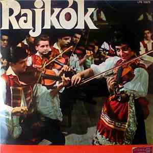 Kisz Központi Művészegyüttes Rajkó Zenekara - Rajkók