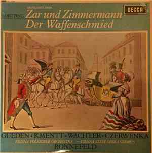 Lortzing, Gueden, Kmentt, Wachter, Czerwenka, Ronnefeld - Highlights From Z ...