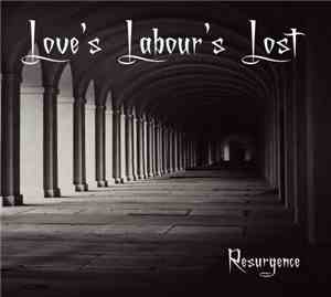 Love's Labour's Lost - Resurgence