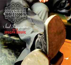 Monsieur Dubois with Joseph Bowie - Soul Integration
