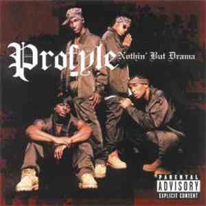 Profyle - Nothin' But Drama