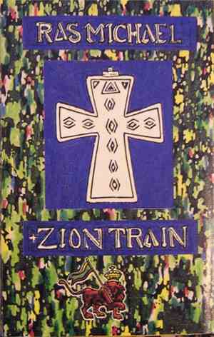 Ras Michael - Zion Train