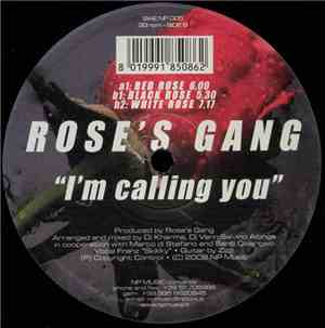 Rose's Gang - I'm Calling You
