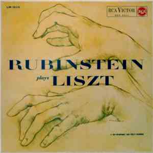 Rubinstein Plays Liszt - Rubinstein Plays Liszt
