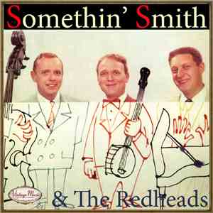 Somethin' Smith & The Redheads - Somethin' Smith & The Redheads
