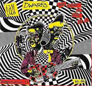 Tall Dwarfs - The Short And Sick Of It
