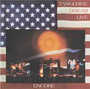 Tangerine Dream - Encore