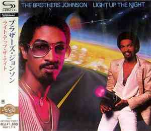 The Brothers Johnson - Light Up The Night