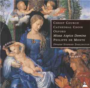 The Choir of Christ Church Cathedral, Oxford - Missa Aspice Domine
