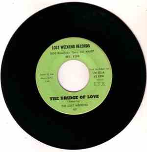 The Lost Weekend - The Bridge Of Love