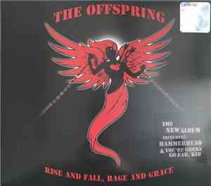 The Offspring - Rise And Fall, Rage And Grace