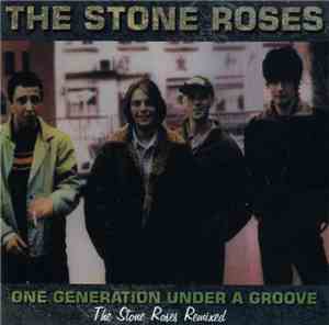 The Stone Roses - One Generation Under A Groove